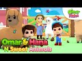 Omar Hana N Sweet Animals Islamic Series Songs For Kids Omar Hana English