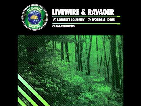 Livewire & Ravager - Longest Journey [CLIMATE007D]