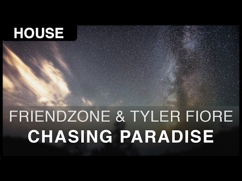 [House] Friendzone - Chasing Paradise (feat. Tyler Fiore) [FREE]