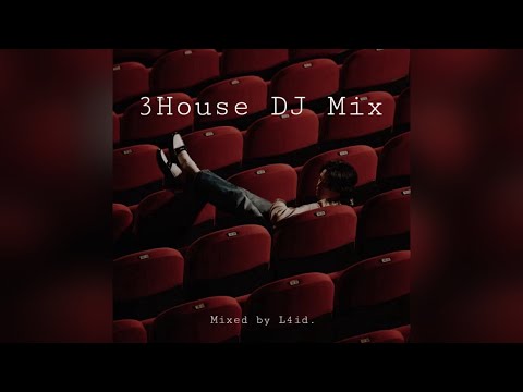 【日本語ラップ/R&B】夜のドライブで聴きたい 3House DJ Mix (Mixed by L4id)