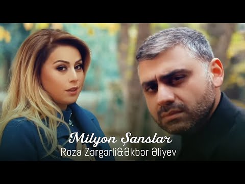 Roza Zərgərli & Əkbər Əliyev - Milyon Şanslar (Official Video)