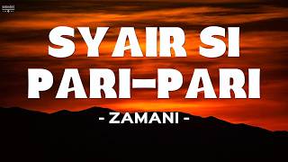 Download lagu Syair Si Pari-Pari | ZAMANI – Lirik Video Rasmi | Lagu Malaysia Viral mp3
