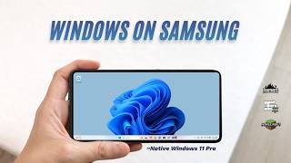 I Replaced Android with Native Windows 11 on My Samsung Phone🔥