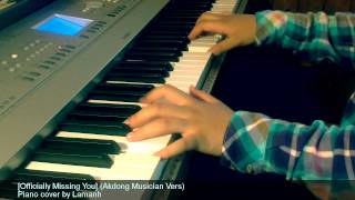[Officially Missing You] (Akdong Musician vers) piano cover by Lamanh