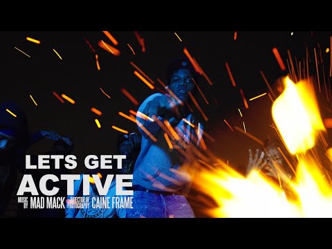 Mad Mack - Get Active (Music Video) [Shot by @MookieMadFace]