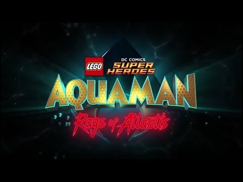 LEGO DC Comics Super Heroes Aquaman Rage Of Atlantis (2018) Review Critica