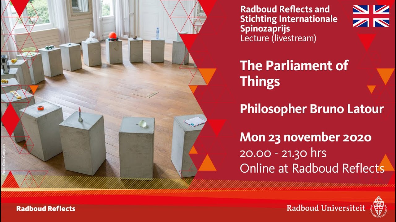 The Parliament of Things | Philosopher Bruno Latour, lecture