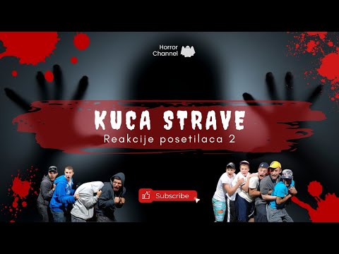 reakcije posetilaca 2 Kuca strave