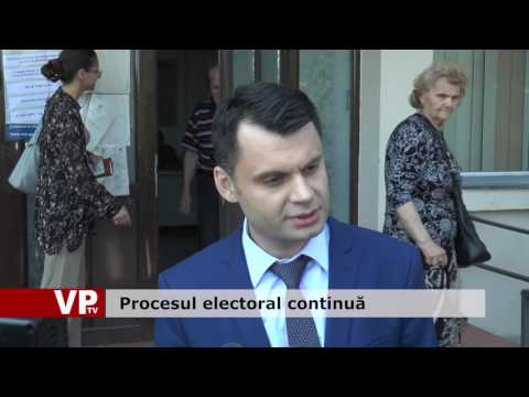 Procesul electoral continuă