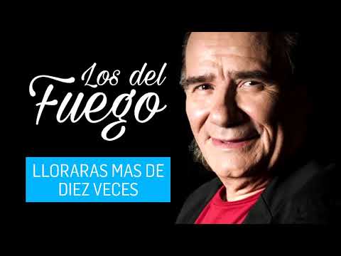 Los del Fuego - Lloraras mas de 10 veces│ Cd Una guitarra y una muchacha