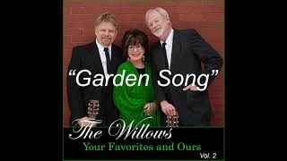 60s - Garden Song - Peter Paul and Mary tribute band - The Willows
