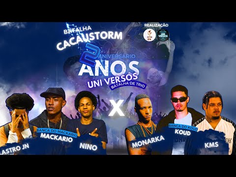 (👀QUENTE🔥) ASTROJN & MACKARIO & NINO X MONARKA & KOUD & KMS | FINAL | 2 ANOS UNIVERSOS