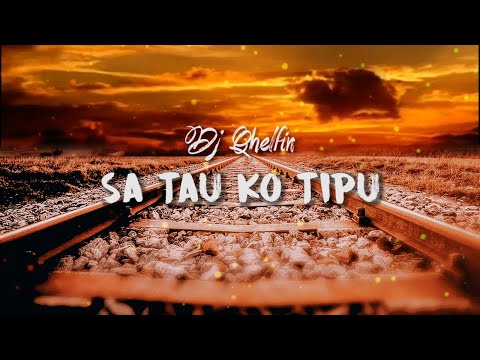Sa Tau Ko Tipu_Official Lirik Video (Dj Qhelfin)