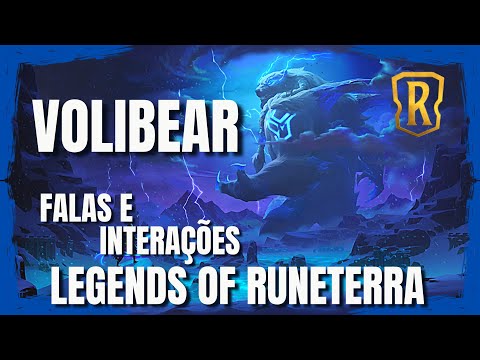 Volibear Falas e Interações PT BR [ Legends Of Runeterra ] [ LOR ]