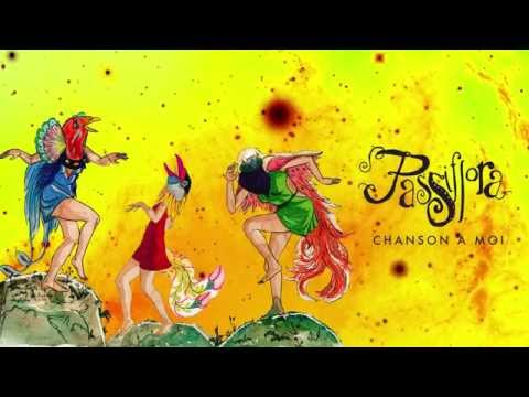 Passiflora - Chanson a moi