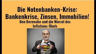 Die Notenbanken-Krise: Bankenkrise, Zinsen, Immobilien! Marktgeflüster