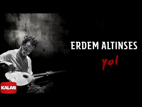 Erdem Altınses - Yol 2023 I Hudutsuz Sevda Dizi Müziği  2023 © Kalan Müzik