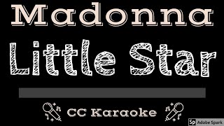 Madonna • Little Star (CC) [Karaoke Instrumental Lyrics]