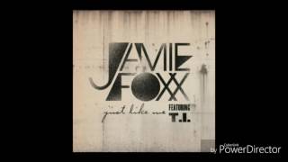 Jamie Foxx - Just Like Me