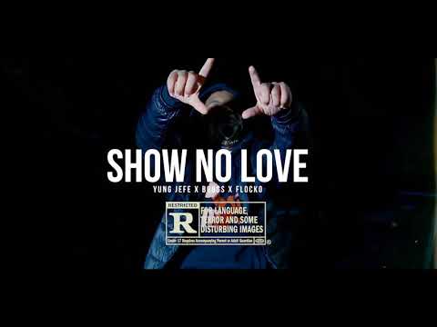 Flocko x Boogs x Jefe - Show No Love (Official Music Video)