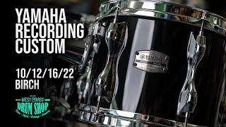 Video thumbnail for Yamaha Recording Custom 10/12/16/22 by West Coast Drum Shop