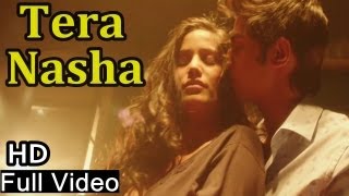 Tera Nasha  Official Full Song Video  Poonam Pande