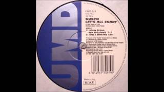 Gusto - Let´s All Chant (Jules and Skins Mix)