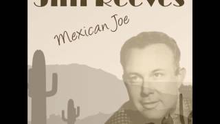 Jim Reeves - Mexican Joe (1953)