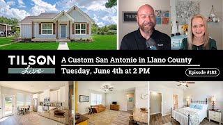 Tilson Live! A Custom San Antonio in Llano County - June 4, 2024