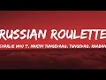 Charlie Who ?-Russian Roulette (Lyrics Video)