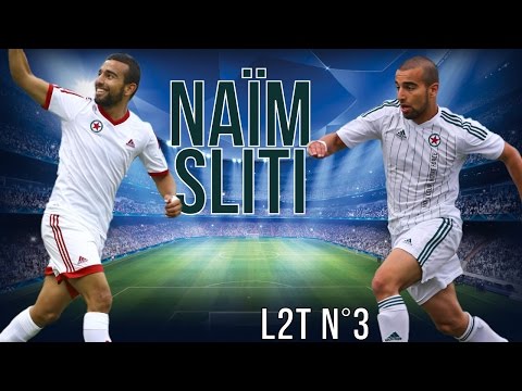 NAÏM SLITI 2015 [HD] Buts, Passes, Dribbles [L2T N°3]