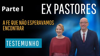 Testemunho : ex pastores Parte I - Descobrimos a Verdadeira Igreja: Una Santa Católica Apostólica