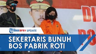 Sakit Hati Dihamili Korban dan Tak Mau Tanggung Jawab, Sekretaris Bunuh Bos Pabrik Roti Asal Taiwan