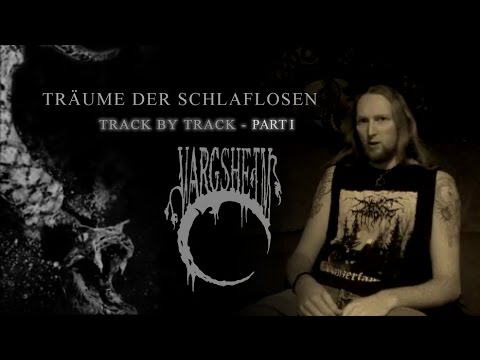 VARGSHEIM - Track by Track Part 1/3 - Träume der Schlaflosen