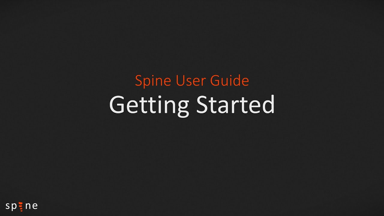 Spine User Guide - Getting Started