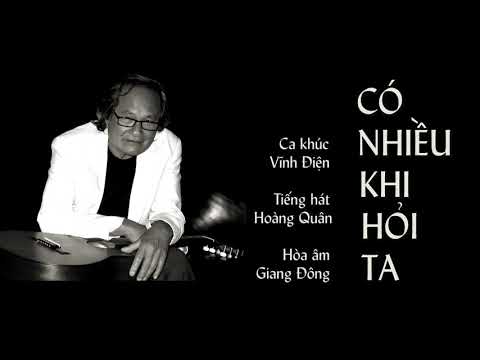 Có nhiều khi hỏi ta - Hoàng Quân