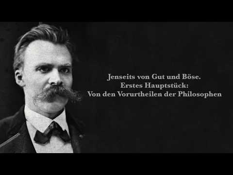 Friedrich Nietzsche: Jenseits von Gut und Böse. 1. Hauptstück: Von den Vorurtheilen der Philosophen
