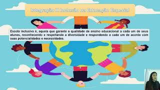 Integração X Inclusão na Educação Especial