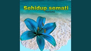 Download lagu Sehidup semati mp3