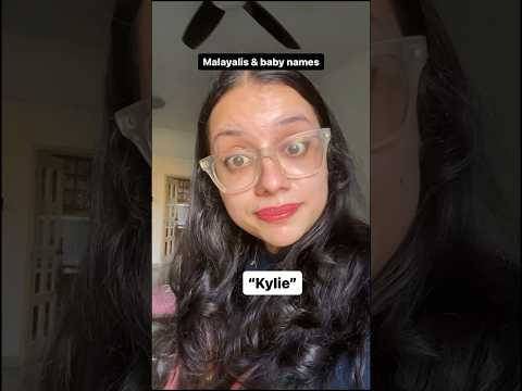Malayalis & baby names 🙈 #ohnoo
