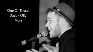 One Of These Days - Olly Murs