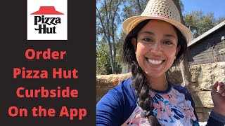 order pizza hut curbside pickup on pizza hut app