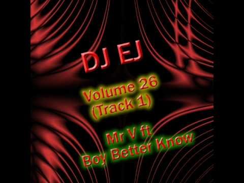 DJ EJ Volume 26 - Track 1 (Mr V ft. Boy Better Know)