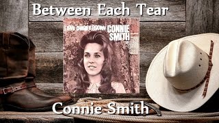 Connie Smith - Between Each Tear