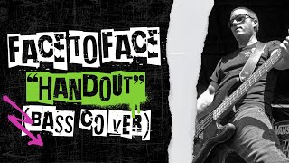 Face To Face - Handout (Bass Cover)