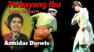 Download lagu Asmidar Darwis || Terbayang Ibu mp3 Download lagu Asmidar Darwis || Terbayang Ibu mp3