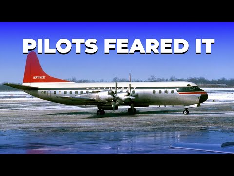 Warum Piloten die L-188 Electra fürchteten