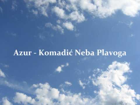Azur - Komadić Neba Plavoga