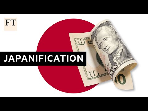 Why US economists are obsessed with 'Japanification' | FT