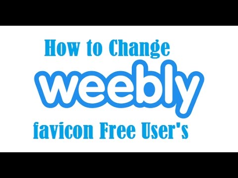 how to add or Change Favicon Weebly Free User's